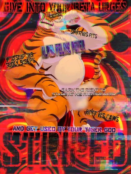 What are you doing in MY territory?

You know what happens now.~

100% DOMINANT

Absolutely HUNG

Not your average tiger.~

Pretty kinky.~ (DISCUSS IN DMS)

(NO ART IS MINE!)