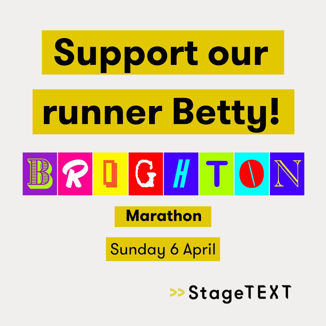 Support Betty today! Tomorrow Betty takes on the Brighton Marathon for Stagetext. Every step of her 26.2-mile journey helps provide access to arts and culture for those who are deaf, deafened and hard of hearing.

justgiving.com/campaign/suppo…