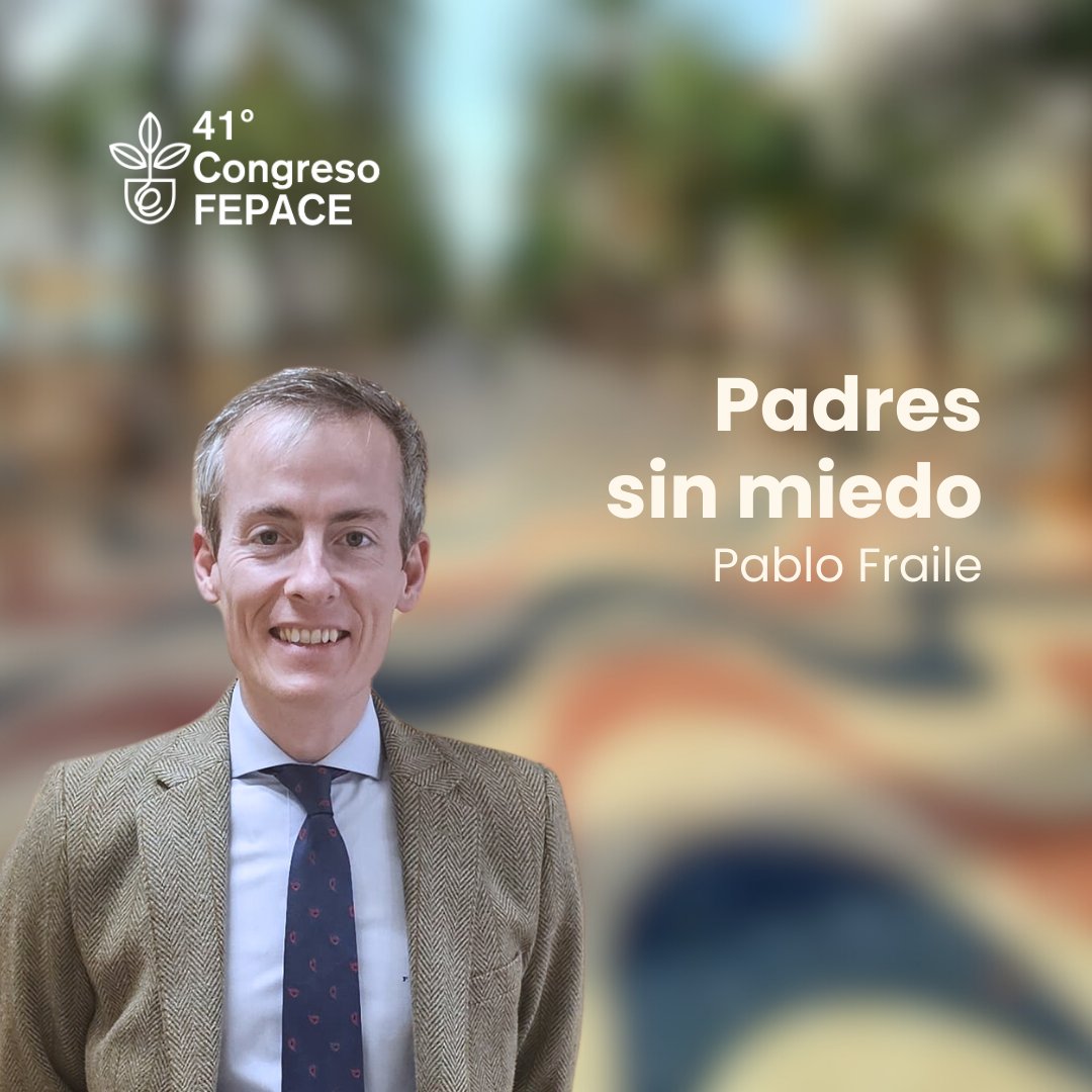 Todos queremos ser "Padres sin miedo". Escuchamos el taller de Pablo Fraile en el #41CongresoFEPACE #UnaMiradaHaciaLosPadres