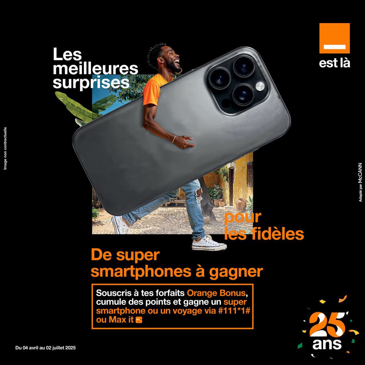 Des smartphones à gagner chaque jour 🎁

Active Orange Bonus via Max it ou #111*1# pour cumuler des points 🔥

#TousGagnants 
#OrangeEstLà