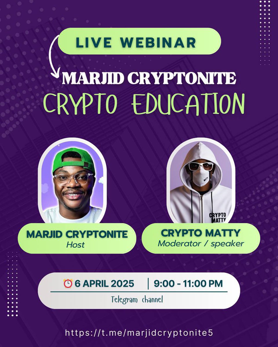 Marjid Cryptonite (@marjidofficial) on Twitter photo WEBINAR ALERT.🔔 Moderator: <a href="/Matthew_6455/">CRYPTO MATTY ☮️🏳️</a>
We’re pumped to invite you to our upcoming LIVE WEBINAR, This will be an impactful, educative, and highly interactive experience where you can dive deep into world of decentralized technology & things crypto. It’s your chance to ask WEBINAR ALERT.🔔 Moderator: <a href="/Matthew_6455/">CRYPTO MATTY ☮️🏳️</a>
We’re pumped to invite you to our upcoming LIVE WEBINAR, This will be an impactful, educative, and highly interactive experience where you can dive deep into world of decentralized technology & things crypto. It’s your chance to ask