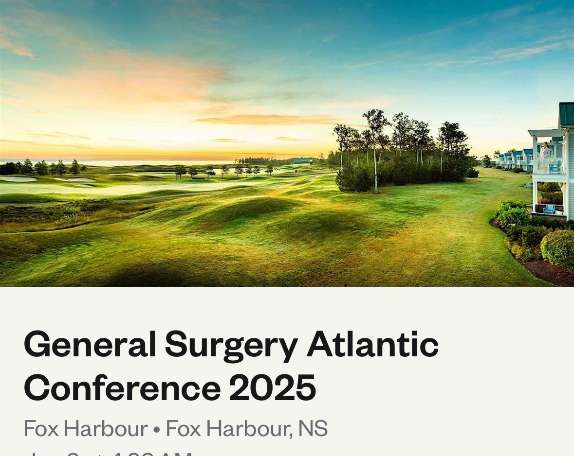 Ashley Drohan (@drohan_ashley) on Twitter photo Join us at beautiful Fox Harbour June 6-8 for the annual GenSurg Atlantic Conference. Exciting talks on AI in endo, robotics in community practice and breast cancer update + more!
<a href="/DALsurgresearch/">DAL Surgery Research</a> <a href="/CAGS_ACCG/">Cdn General Surgeons</a> <a href="/_CSSO/">CSSO</a>
eventbrite.ca/e/general-surg… Join us at beautiful Fox Harbour June 6-8 for the annual GenSurg Atlantic Conference. Exciting talks on AI in endo, robotics in community practice and breast cancer update + more!
<a href="/DALsurgresearch/">DAL Surgery Research</a> <a href="/CAGS_ACCG/">Cdn General Surgeons</a> <a href="/_CSSO/">CSSO</a>
eventbrite.ca/e/general-surg…