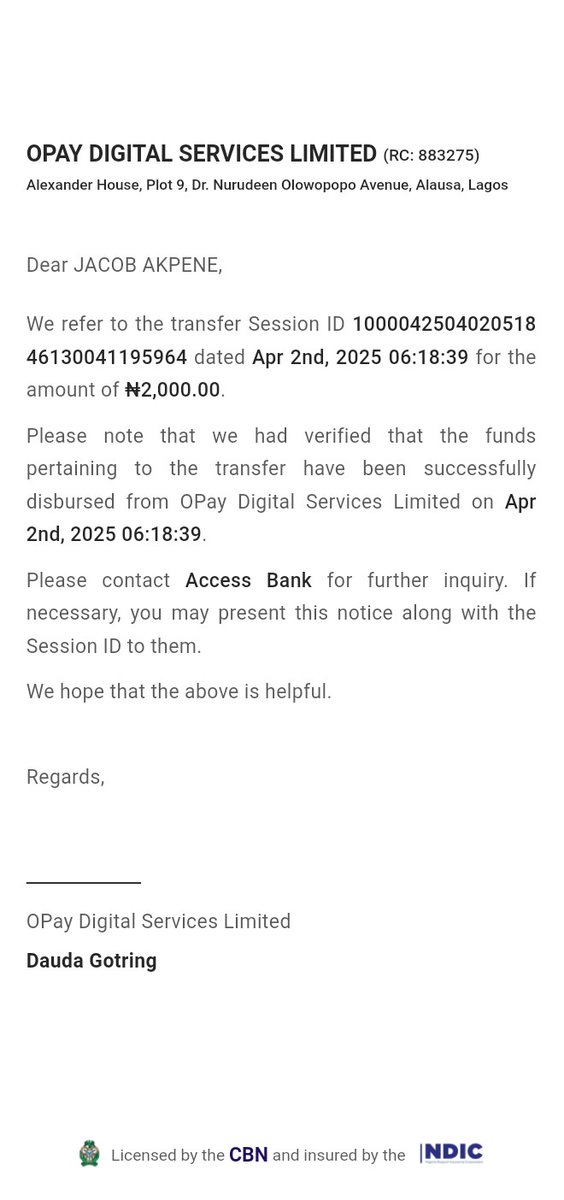 jacobakpene's tweet photo. @accessbank_help I transferred N2000 to a Access Bank account from my opay app, opay is saying the person received but she's not seeing it. Attached is what Opay said. Cc @OPaySupport @OPay_NG https://t.co/BnaN67zIm0