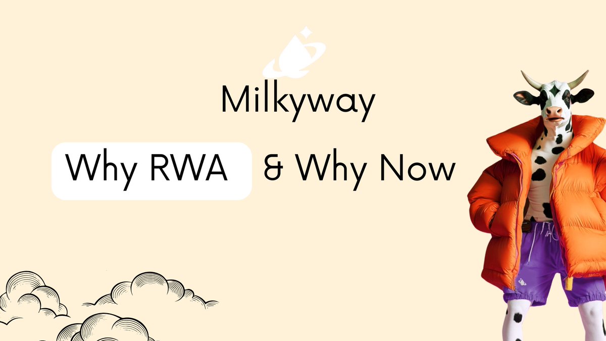 Why <a href="/milky_way_zone/">MilkyWay 🥛</a> RWA Tokenization Inclusion Is a Game-Changer.

A thread you need to read👇🧵