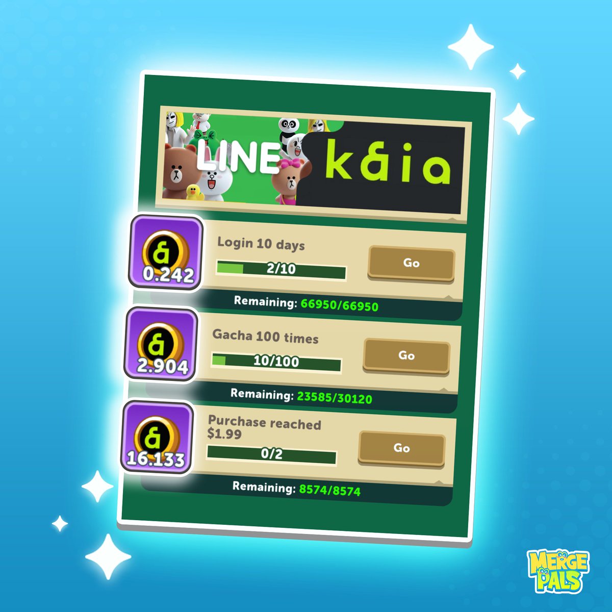 $25K KAIA up for grabs on LINE's <a href="/dapp_portal/">Dapp Portal</a>! 💚

Complete this separate set of tasks to earn up to 242,000 KAIA tokens:

✅ Log in for 10 days
✅ Use gacha 50 times
✅ Spend a minimum of $1.99

Easy tasks, massive rewards. Don’t miss out!