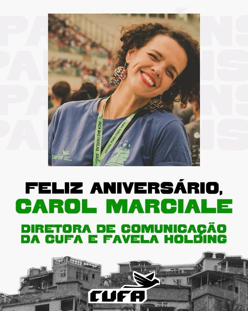 CUFA Brasil (@cufa_brasil) on Twitter photo Hoje é dia dela!
Parabéns, Carol Marciale, diretora de comunicação da CUFA e da <a href="/Favela_Holding/">Favela Holding</a> .
Criativa, estratégica e inspiradora. Que venham mais conquistas nesse novo ciclo!
#CUFA #FavelaHolding #CarolMarciale #Parabéns #ComunicaçãoQueTransforma Hoje é dia dela!
Parabéns, Carol Marciale, diretora de comunicação da CUFA e da <a href="/Favela_Holding/">Favela Holding</a> .
Criativa, estratégica e inspiradora. Que venham mais conquistas nesse novo ciclo!
#CUFA #FavelaHolding #CarolMarciale #Parabéns #ComunicaçãoQueTransforma