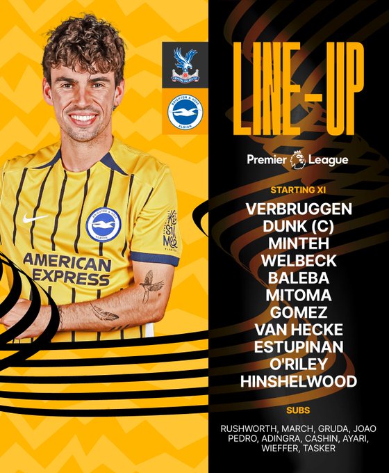 Palace v Albion starting XI graphic featuring a pic of Matt O'Riley in our away kit:

Verbruggen Dunk (C), Minteh, Welbeck, Baleba, Mitoma, Gomez, van Hecke, Estupinan, O'Riley, Hinshelwood. Subs: Rushworth, March, Gruda, João Pedro, Adingra, Cashin, Ayari, Wieffer, Tasker. 

Come on Albion!