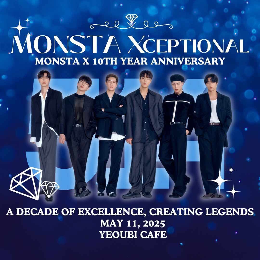 jooheoney17's tweet photo. 💎Monsta Xceptional💎
Monsta X 10th Anniversary: A Decade of Excellence, Creating Legends

📆May 11, 2025
📌Yeoubi Cafe
⏰3PM to 6PM

Join us and together let's celebrate 10 years with #MONSTAX

@OfficialMonstaX #MonstaX10thAnniversary #MonstaXceptional https://t.co/LzimcjZSvX