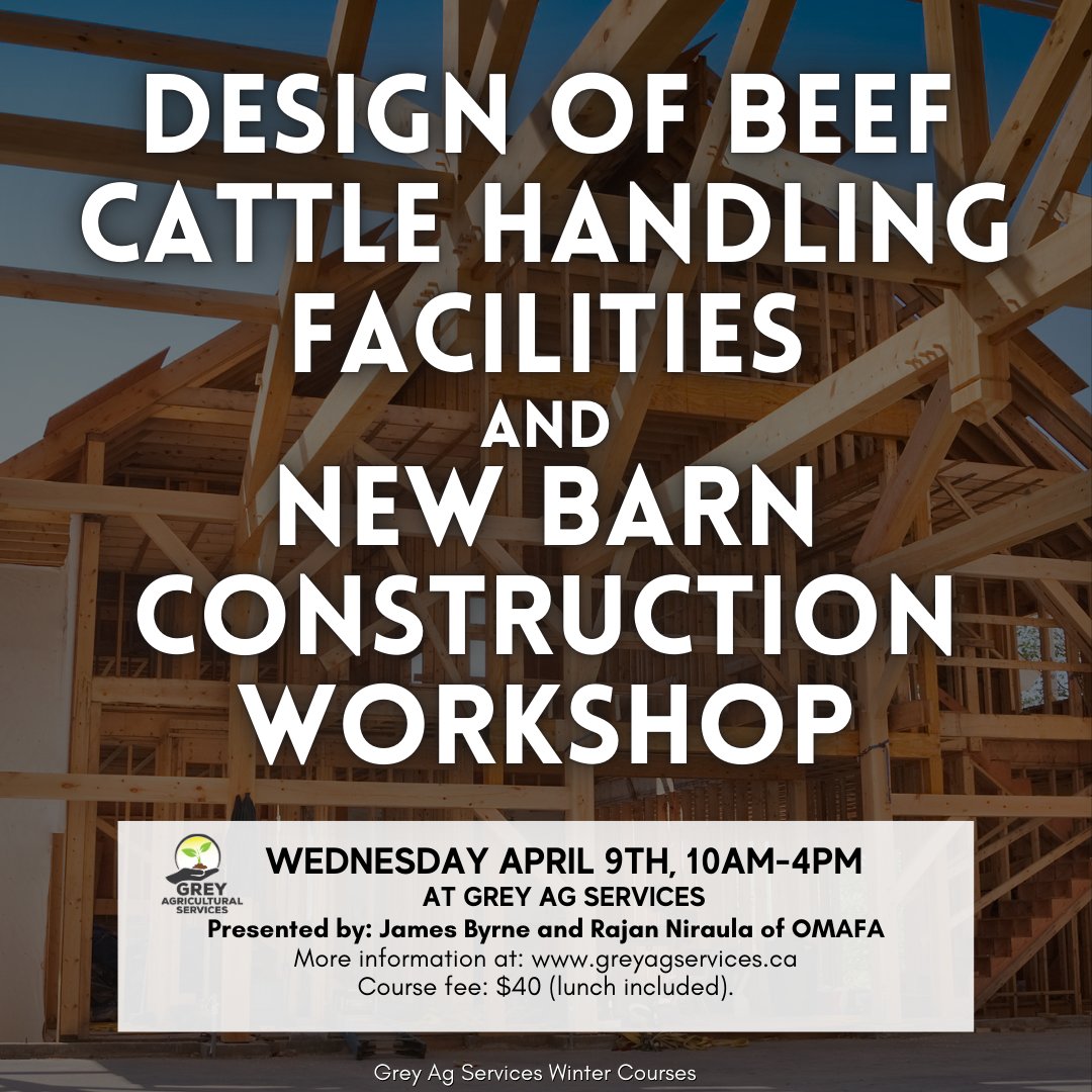 GreyAgServices's tweet image. Looking for ideas on improving your set-up? Join Grey Ag for a talk about beef barn designs and handling systems! The best part: this workshop includes lunch and an afternoon barn tour!!

Email info@greyagservices.ca if you&apos;d like to join in!
greyagservices.ca