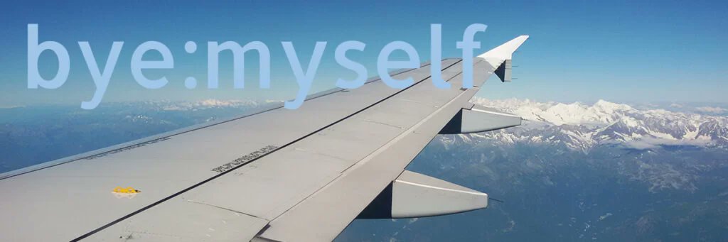bye:myself tweet media