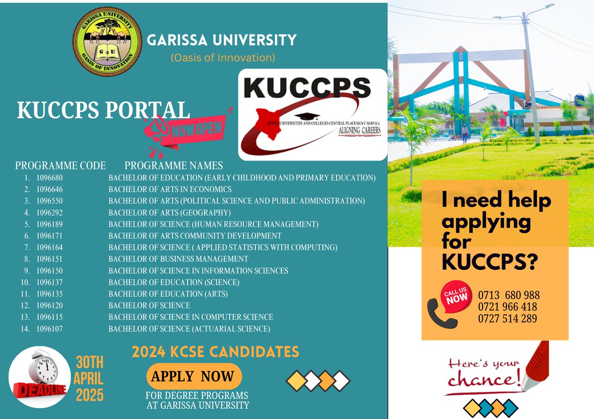 Garissa University (@garissauni) on Twitter photo 📢 KUCCPS Application Open!
Attention 2024 KCSE candidates!
Apply now to secure your place at Garissa University.
Don’t wait—submit your application before the deadline
For help, call the numbers on the flyer below.
<a href="/KUCCPS_Official/">The Placement Service</a>
#KUCCPS2025 #ApplyNow #KCSE2024CANDIDATES 📢 KUCCPS Application Open!
Attention 2024 KCSE candidates!
Apply now to secure your place at Garissa University.
Don’t wait—submit your application before the deadline
For help, call the numbers on the flyer below.
<a href="/KUCCPS_Official/">The Placement Service</a>
#KUCCPS2025 #ApplyNow #KCSE2024CANDIDATES