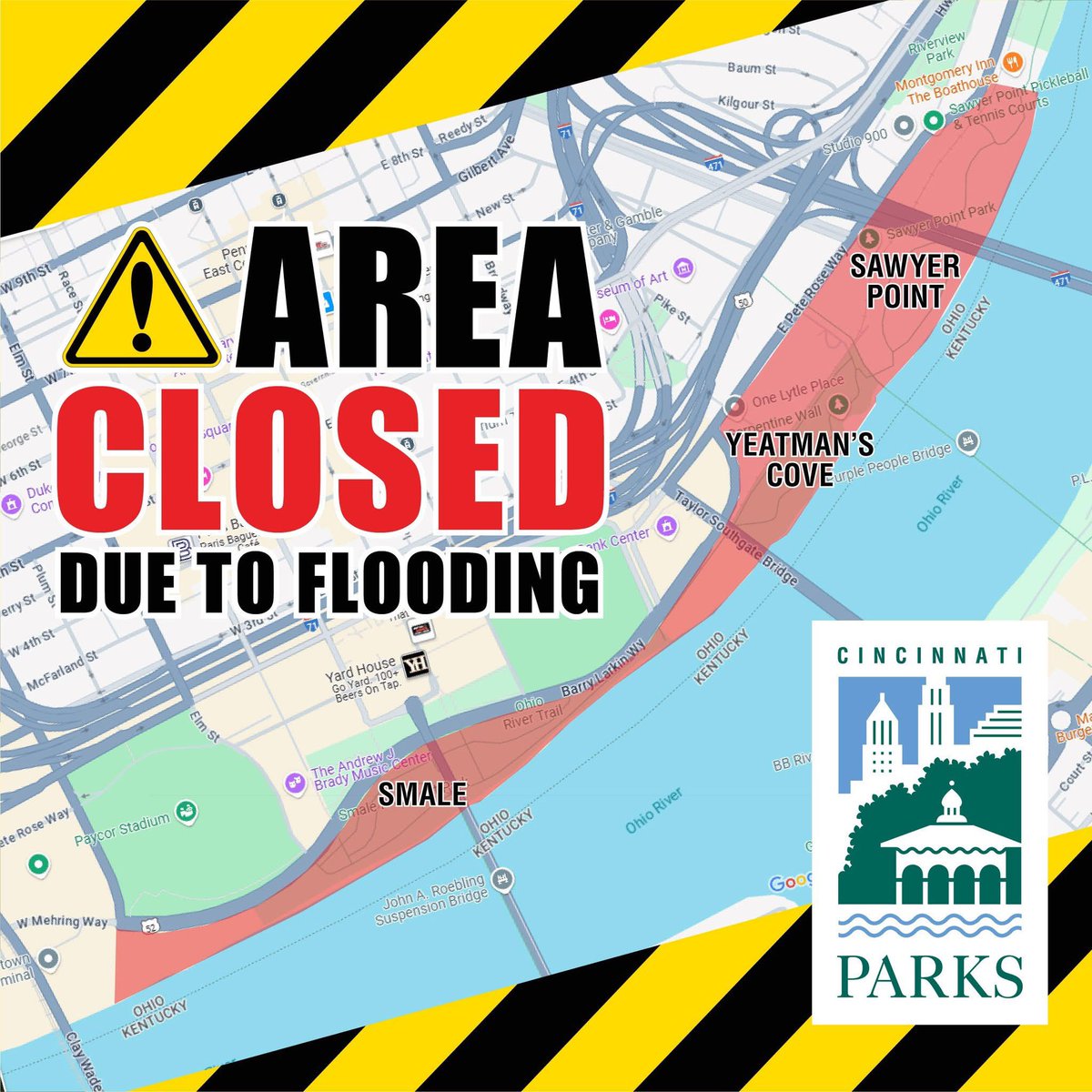 Tonight, and into this weekend, Smale, Yeatman’s Cove &amp; Sawyer Point will be closed due to rapidly rising floodwaters. Please stay out of the area for your safety. 

South of Mehring from Central Ave to the Boathouse will be filled with debris, unsafe and fast-moving floodwaters.