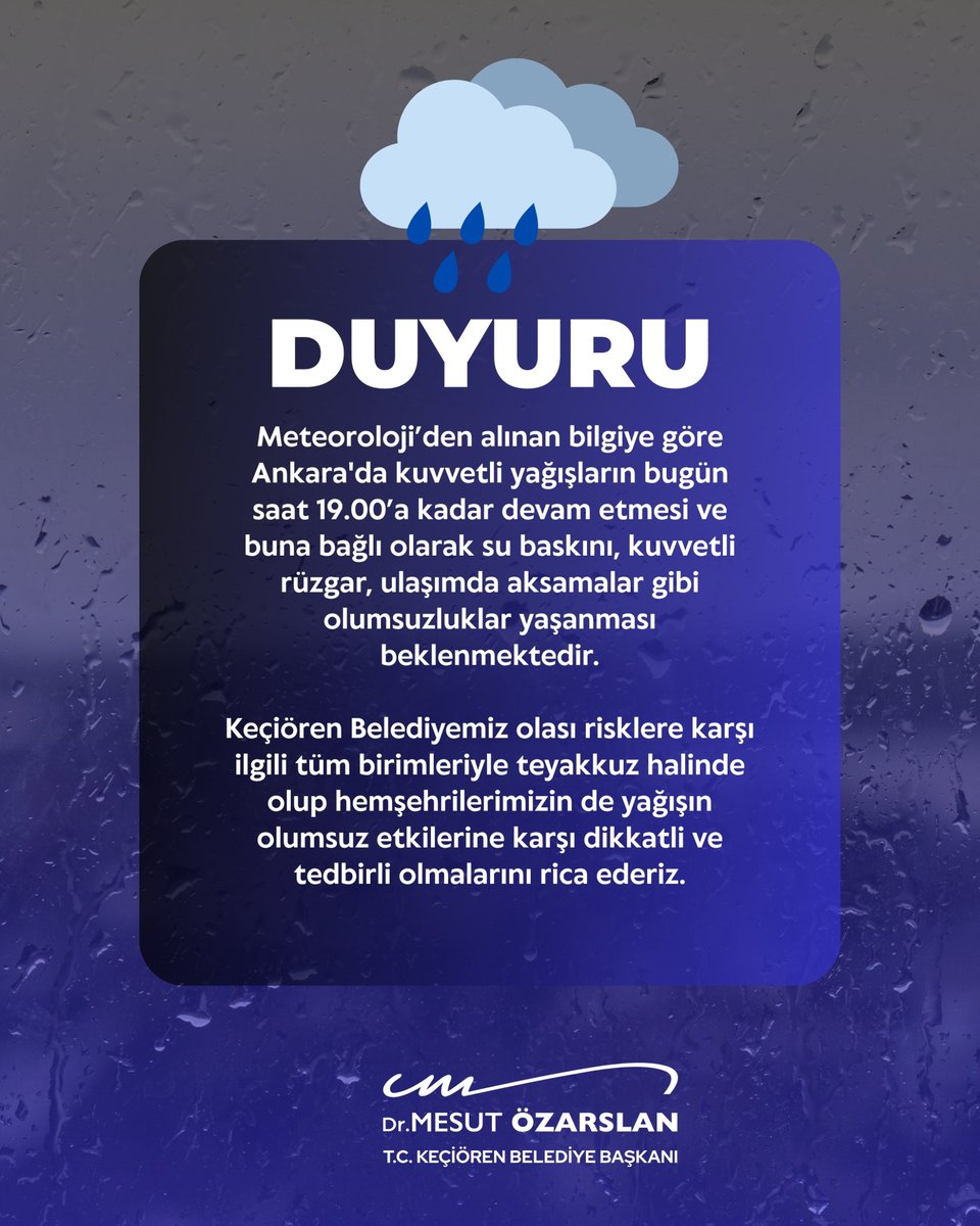 OzarslanMesut's tweet photo. Kıymetli hemşehrilerim, 

Meteoroloji’den alınan bilgiye göre Ankara'mızda kuvvetli yağışların bugün saat 19.00’a kadar devam etmesi ve buna bağlı olarak su baskını, kuvvetli rüzgar, ulaşımda aksamalar gibi olumsuzluklar yaşanması beklenmektedir.

Keçiören Belediyemiz olası risklere karşı ilgili tüm birimleriyle teyakkuz halinde olup hemşehrilerimizin de yağışın olumsuz etkilerine karşı dikkatli ve tedbirli olmalarını rica ederiz.

Bizlere ☎️444 52 76 no'lu NET MASA hattımızdan ulaşabilirsiniz.
