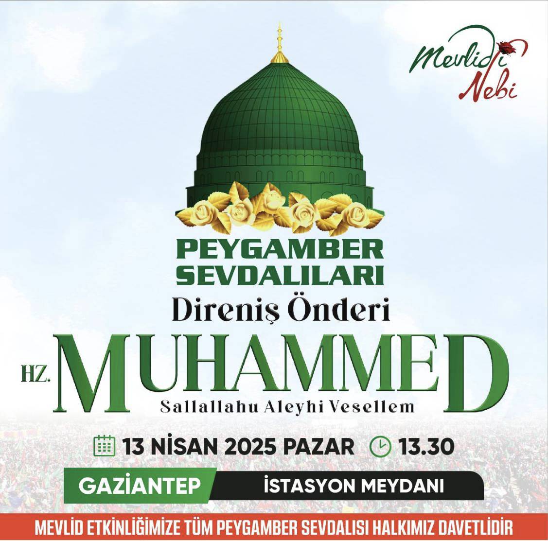 HAYDİ GAZİANTEP

Gaziantep Peygamber Sevdalıları Derneği'nin organize ettiği ve Kervan Fm'in ana sponsoru olduğu, 13 Nisan'da "Direniş Önderi Hz. Muhammed" temalı Mevlid-i Nebi etkinliğine tüm dinleyicilerimizi bekliyoruz. 

#Gaziantep