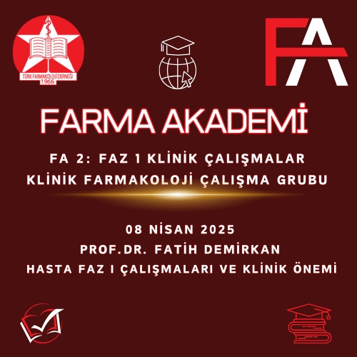 Değerli Türk Farmakoloji Derneği Üyeleri, 
Farma Akademi Kapsamında 2. eğitim serimiz FA2: Faz 1 Klinik Çalışmalar, Klinik Farmakoloji Çalışma Grubu işbirliği ile Prof. Dr. Fatih DEMİRKAN’ın sunumu ile devam edecektir.

Türk Farmakoloji Derneği Yönetim Kurulu