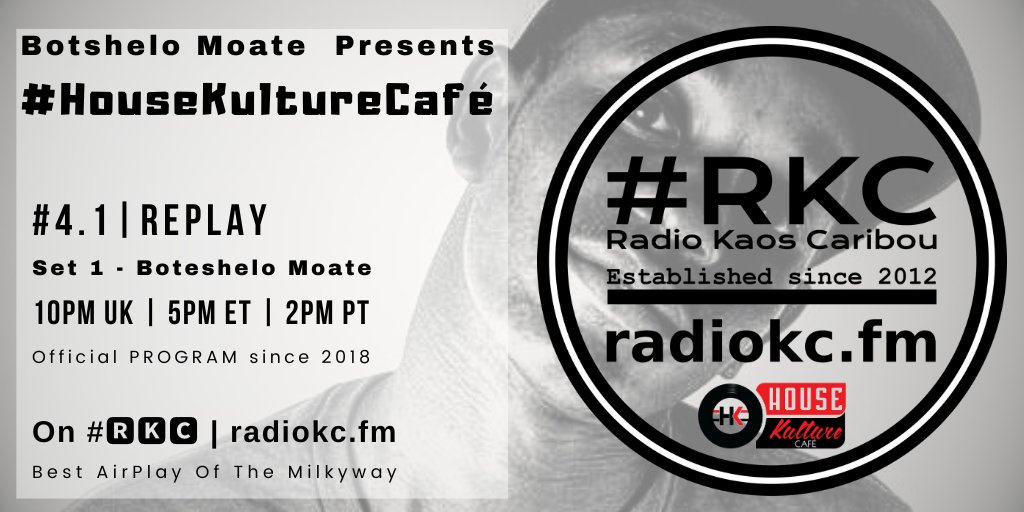 RadioKC's tweet photo. TODAY

🕙10PM UK⚪5PM ET⚪2PM PT

@BotsheloMoate's #HouseKultureCafé

EP #4.1 │ 2018 #REPLAY

⬇️Details⬇️
🌐 https://t.co/1ykQjatFQ1

📻#🆁🅺🅲 Set 1 featuring

@sculpturedmusik │ @Dj_SK95 x @denzilerasmus x Rampage x @DacapoSA │ @GintonicDaColly x @stasoulfamily

.../... https://t.co/EdiqhTJxCG
