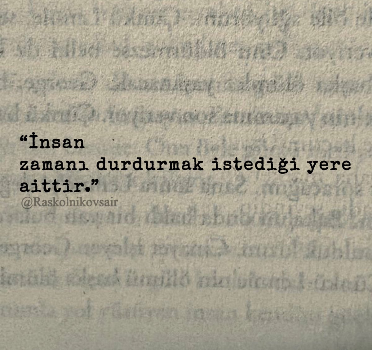 Raskolnikovsair's tweet photo. “İnsan
zamanı durdurmak istediği yere
aittir.” https://t.co/M0gfnlSxEv