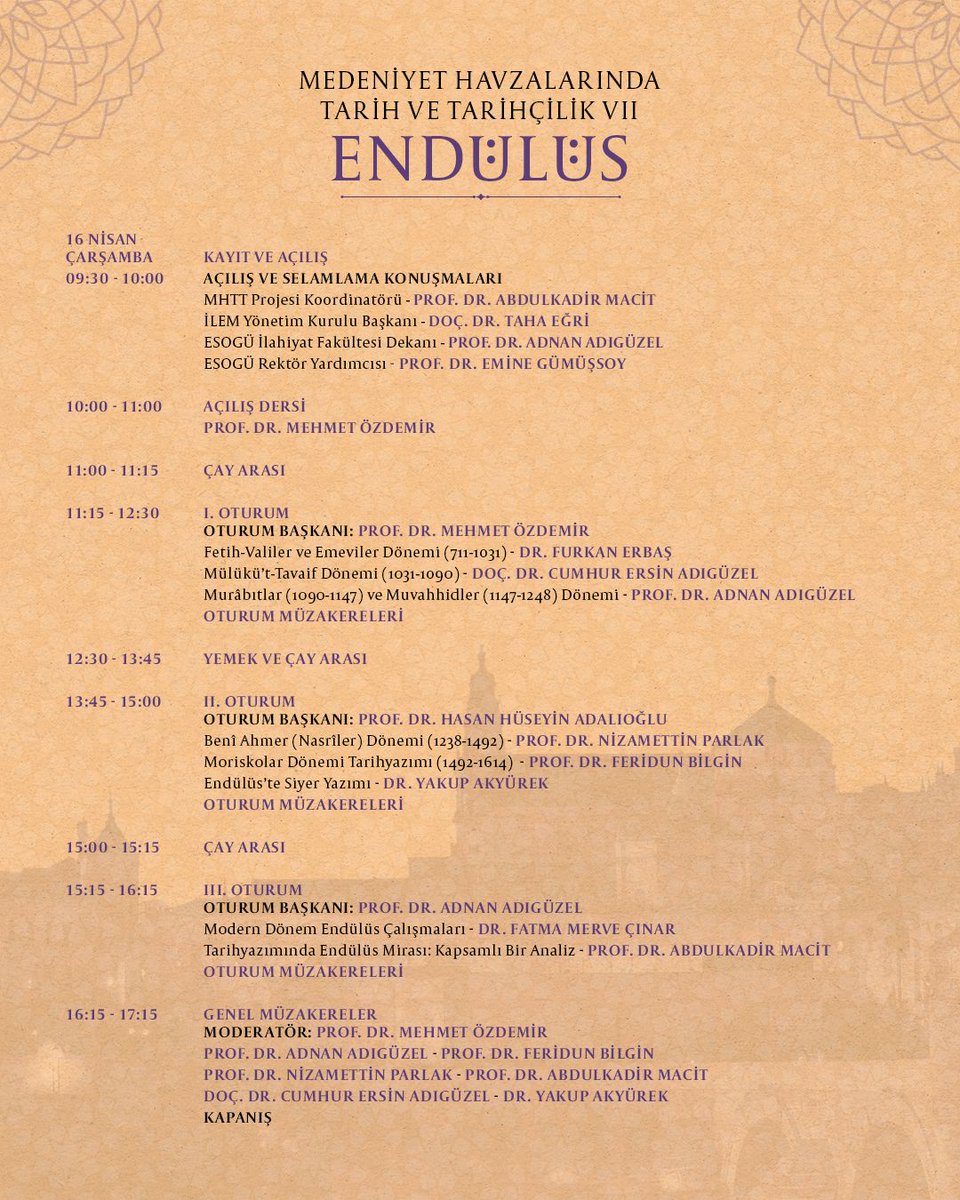 ilmietudler's tweet photo. Medeniyet Havzalarında Tarih ve Tarihçilik VII: Endülüs Çalıştayı’na Davetlisiniz!

16 Nisan 2025tarihinde, Eskişehir Osmangazi Üniversitesi İlahiyat Fakültesi'nde gerçekleşecek olan çalıştay, 09:30’da açılış ve selamlama konuşmalarıyla başlayacak.

Endülüs’te kaleme alınan tarih kaynaklarının metodolojik özellikleri, tarihyazıcılığının geçirdiği dönüşümler ve modern tarih anlayışına etkileri ele alınacak. Çalıştayda, Fetih ve Emeviler Dönemi'nden Benî Ahmer Devleti'ne, Moriskolar’dan modern Endülüs çalışmalarınakadar geniş bir perspektifte tebliğler sunulacak.

📌 Programa ilgi duyan herkes davetlidir.

Detaylar:
https://t.co/5YSPCfshJe

#ilem #ihtisas #akademi #sivilakademi #bilim #çalıştay #tarih #endülüs #medeniyet #tarihyazımı