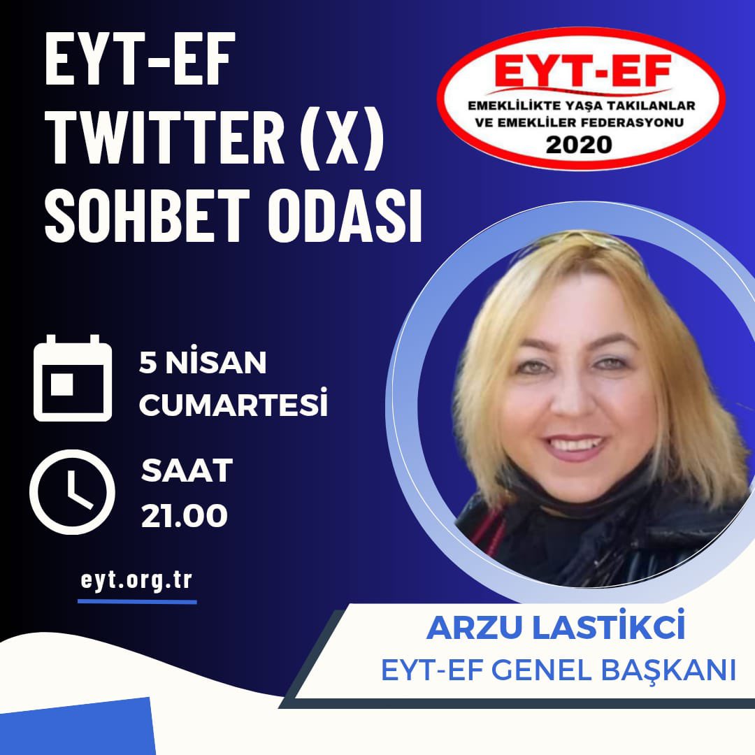 muratkilics's tweet photo. 📢📢  DUYURU  📢📢

TARİH : 5 Nisan Cumartesi
SAAT : 21.00

@EytEmeklilerFed  Twitter (X)
Sohbet Odamıza davetlisiniz.

Katılımlarınızı bekleriz...

#EmeklininHayatınıKararttınız
#5000KısmininKaraHayatı
@ArzuLastikci @tuncay17yenice1 @behiceserbest16 @28HARFHAMZA https://t.co/qfuFFIYZD5