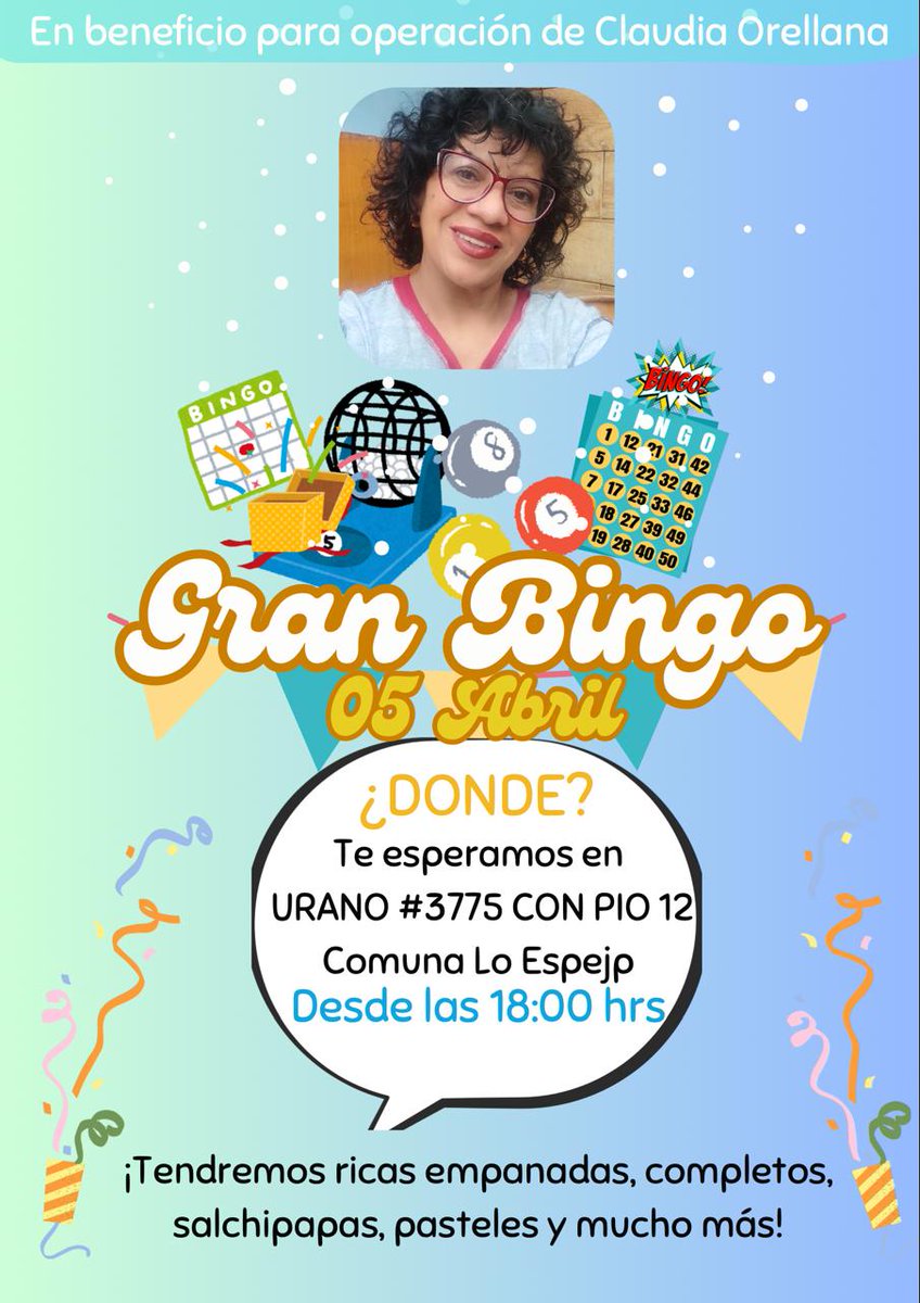 Hoy es el Bingo para Claudia por si quieren asistir. Dirección: Urano #3775 con Pio 12 Comuna Lo Espejo