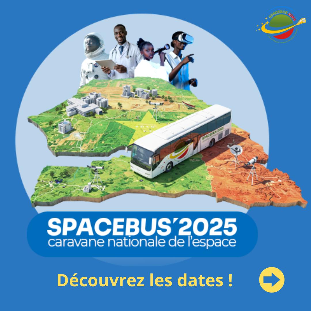 GouvernementSN's tweet photo. SPACEBUS 2025 : la caravane nationale de l’espace, du 6 avril au 13 mai 2025.

La cérémonie officielle de lancement de la Caravane, prévue le 06 avril 2025 à l’esplanade du grand théâtre Doudou Ndiaye Coumba Rose sera présidée par Son Excellence Monsieur le Président de la République, en présence des membres du gouvernement, des partenaires institutionnels, techniques et financiers de la Caravane, et des étudiant(e)s et élèves des
établissements invités.