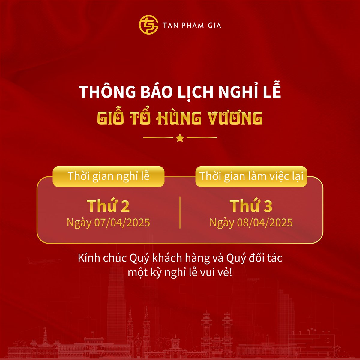 dongphuctpg's tweet photo. 𝗧𝗛𝗢̂𝗡𝗚 𝗕𝗔́𝗢 𝗡𝗚𝗛𝗜̉ 𝗟𝗘̂̃ 𝗚𝗜𝗢̂̃ 𝗧𝗢̂̉ 𝗛𝗨̀𝗡𝗚 𝗩𝗨̛𝗢̛𝗡𝗚  
Kính gửi Quý khách hàng và Quý đối tác ,  hòa chung không khí hướng về cội nguồn, Công ty Tân Phạm Gia xin trân trọng thông báo lịch nghỉ lễ như sau:
 https://t.co/ppE3TSfzQO https://t.co/mXAZKZeAbJ