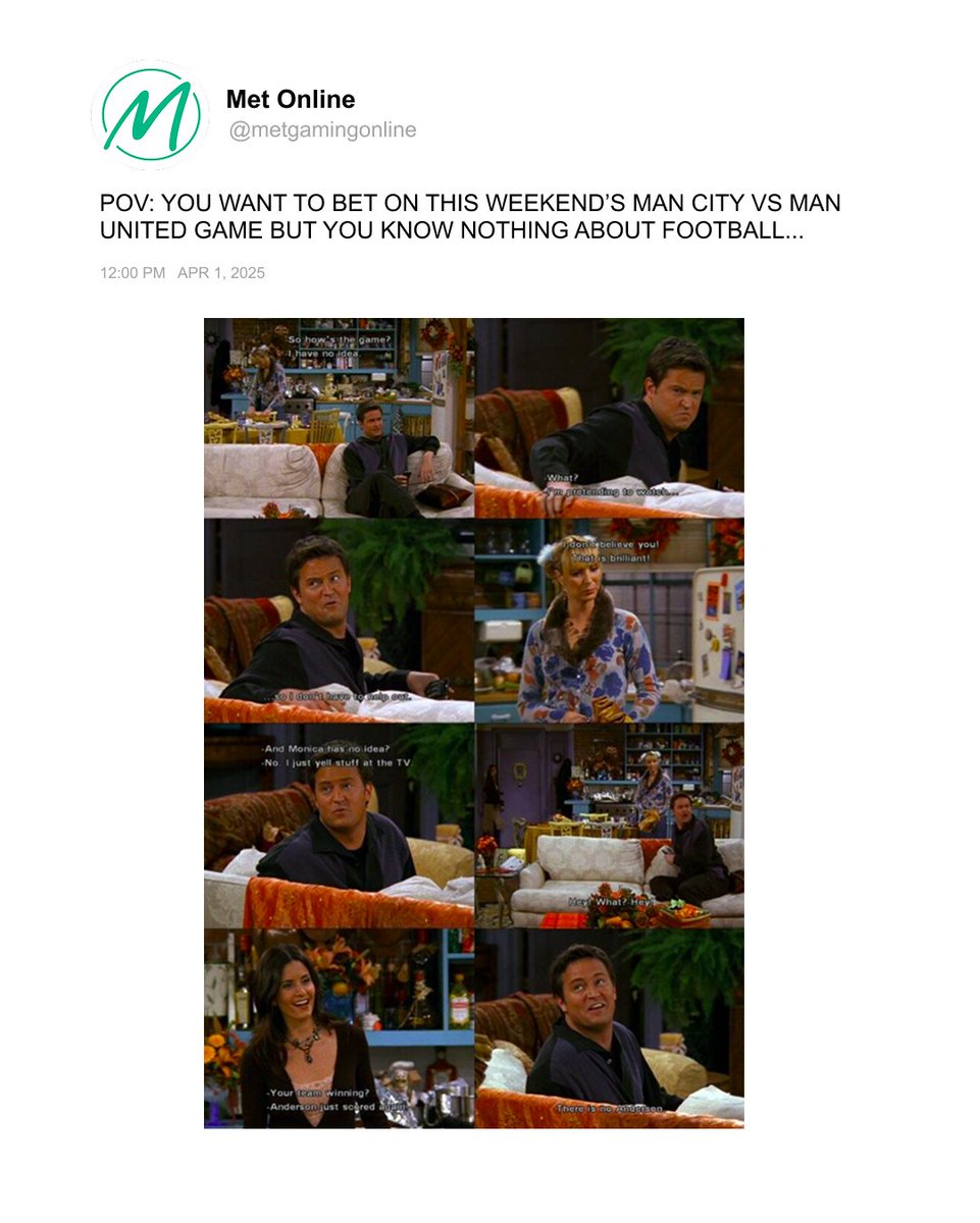 metgamingonline's tweet photo. Feeling a bit like Chandler and Phoebe?​

​Our football betting guide will surely get you out of a betting pickle!​
https://t.co/UjmbdfDhWm ​

​https://t.co/6MvfHov85W | https://t.co/BaxF65XQys | 18+ ​
#sportsbetting #sportsbet #OnlineCasino  #ManchesterDerby #PremierLeague https://t.co/qRUo6xtRUZ