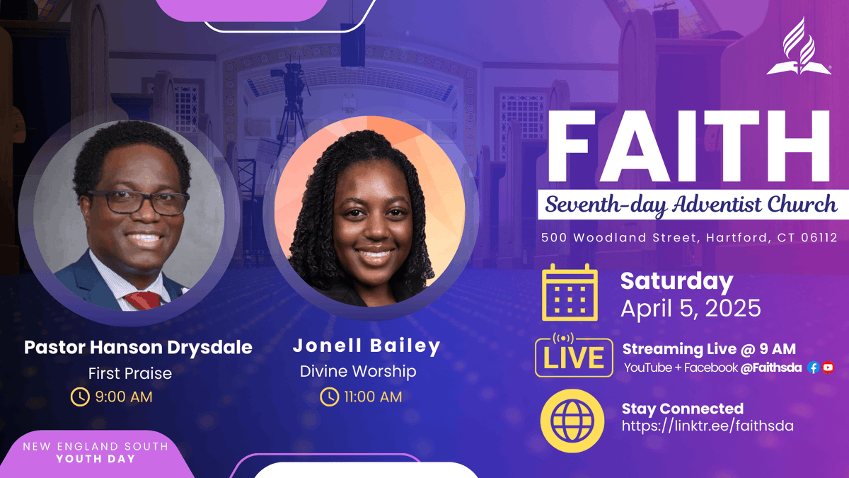 faith_sda's tweet photo. Sabbath Flow 
New England South Youth Day - 4.5.25

9 AM - First Praise | Pastor Hanson Drysdale  
10 AM - Sabbath School Panel 
11 AM - Divine Worship | Jonell Bailey 
5 PM - AY
7 PM - Social 

Stay connected through our eBulletin by visiting https://t.co/kd3x8wCOdL https://t.co/ZSqdihj1lH