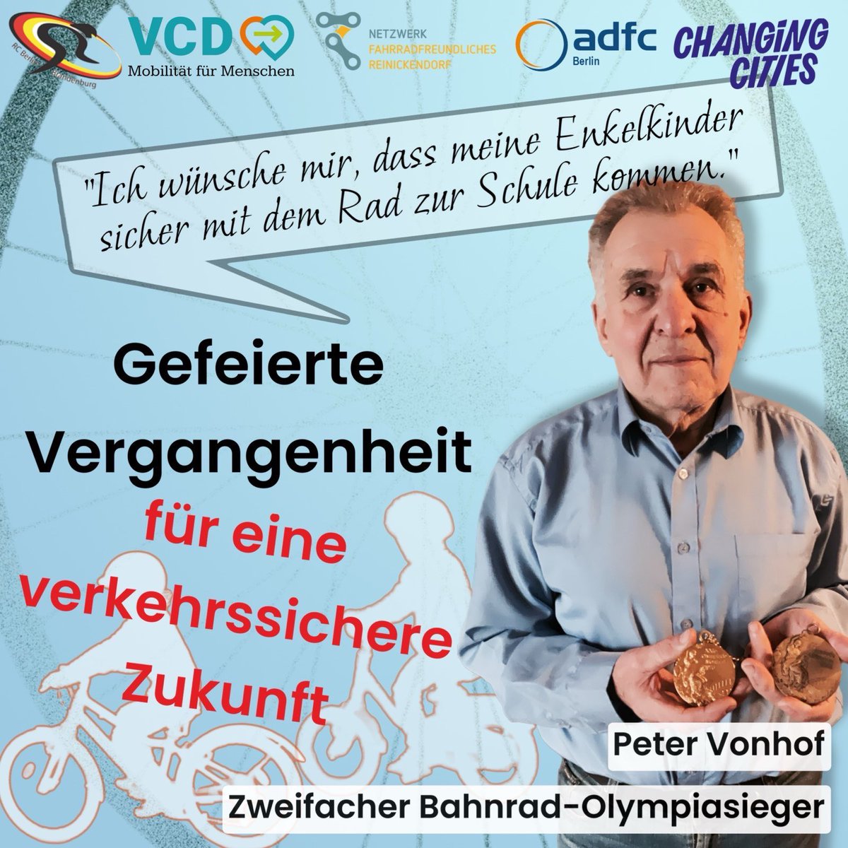 Die Kinder sind unsere Zukunft – und die gilt es zu schützen.
Daher muss jedes Kind sich angstfrei mit dem Fahrrad bewegen können.
Changing Cities Berlin, der ADFC Berlin, der VCD Nordost und das Netzwerk Fahrradfreundliches Reinickendorf unterstützen den RC BB hier.