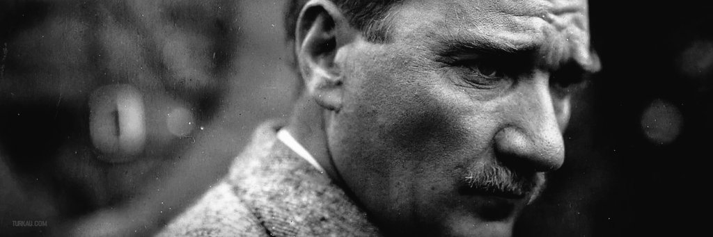 "Benim hayatta yegâne fahrim, servetim Türklükten başka bir şey değildir."

Mustafa Kemal Atatürk