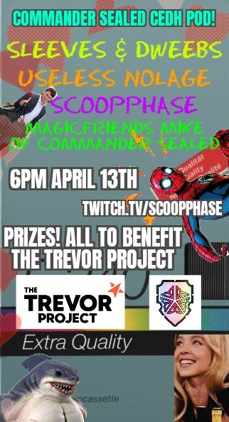 ScoopPhase 🦬🐂 🌳CradleTourney🌳 (@scoop_phase) on Twitter photo Next week!
The spicy bois spicing it up real spicy like! To benefit the Trevor Project!
Prizes from my vault!
Starring
<a href="/Sleeves_Dweebs/">Sleeves and Dweebs🔜Commander Sealed 🔥</a> <a href="/uselessNolage/">@uselessnolage.bsky.social</a> and
Mike from <a href="/CMDRsealed/">Commander Sealed 2025 is INCOMING! Sept 5-7</a> !
Link below! Next week!
The spicy bois spicing it up real spicy like! To benefit the Trevor Project!
Prizes from my vault!
Starring
<a href="/Sleeves_Dweebs/">Sleeves and Dweebs🔜Commander Sealed 🔥</a> <a href="/uselessNolage/">@uselessnolage.bsky.social</a> and
Mike from <a href="/CMDRsealed/">Commander Sealed 2025 is INCOMING! Sept 5-7</a> !
Link below!