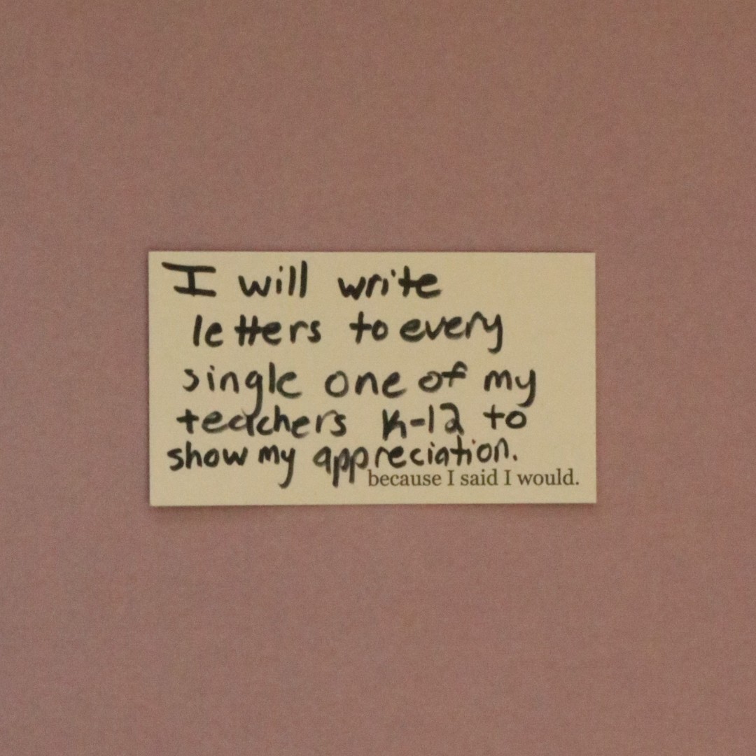 Gratitude doesn’t always show up on time. Sometimes it arrives years later, in a letter that says, “You mattered more than you know.”

This Promise Card was written and stuck on a wall at an event we hosted. The author is unknown. 
#becauseisaidiwould