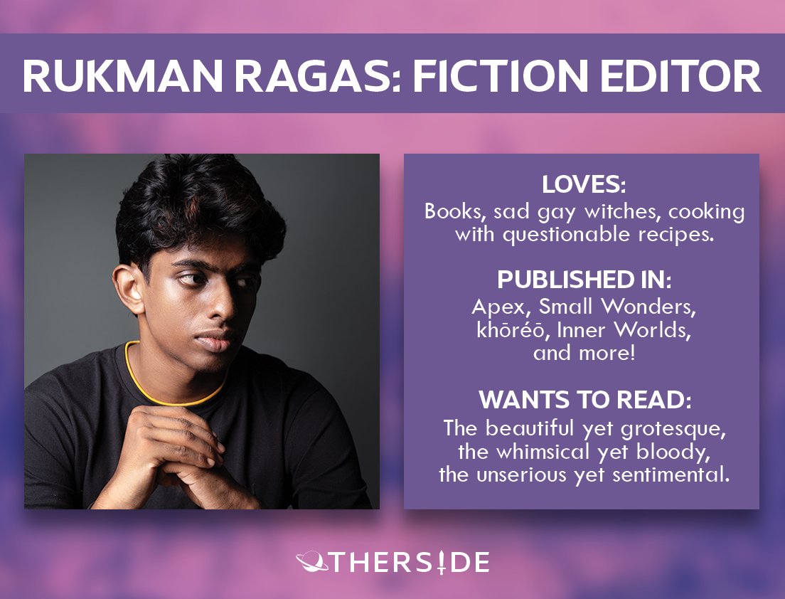 othersidespec's tweet photo. Rukman Ragas (they/he) is, at any given time, going through a temporal obsession. Their work has been published in Apex, khōréō, Small Wonders, and more.

They hope to read things both beautiful and grotesque, whimsical but with blood on the blade, and unserious yet sentimental. https://t.co/vAAVs1IMmT