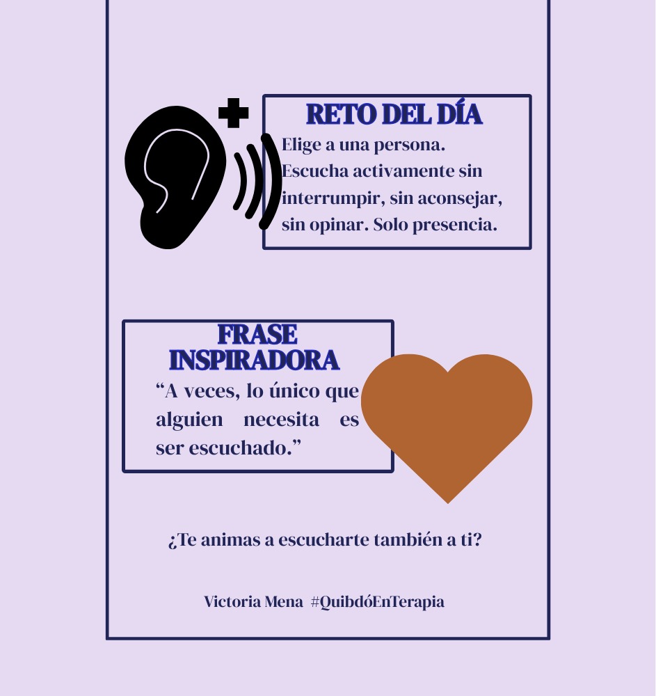 Día 6 de #QuibdóEnTerapia:
👂 Escuchar sin interrumpir
💭 Sin juzgar
💜 Solo estar.

A veces, lo único que alguien necesita… es ser escuchado.
¿Te animas al reto de hoy?

#EscucharSinJuzgar #EscuchaActiva #Día6