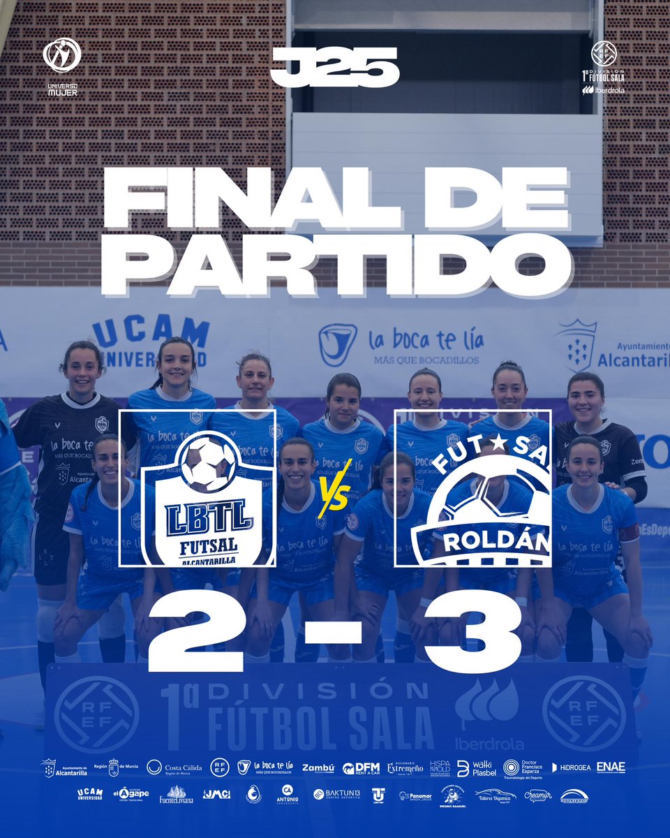 🔚 Final de la jornada 25 

La Boca Te Lía Futsal Alcantarilla 2
STV Roldán FS 3

#blueeagles #partido #futbolsala #futbolsalafemenino #primeraiberdrolafs #nuestromomento #lbtl #lbtlfutsal #lbtlfutsalalcantarilla #alcantarilla #murcia