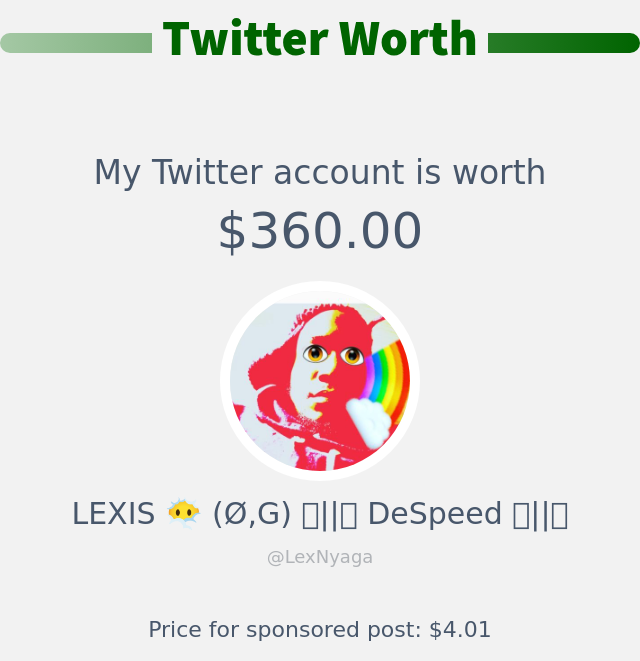 My Twitter worth is: $360.00

➡️ infinityweet.me/account-worth