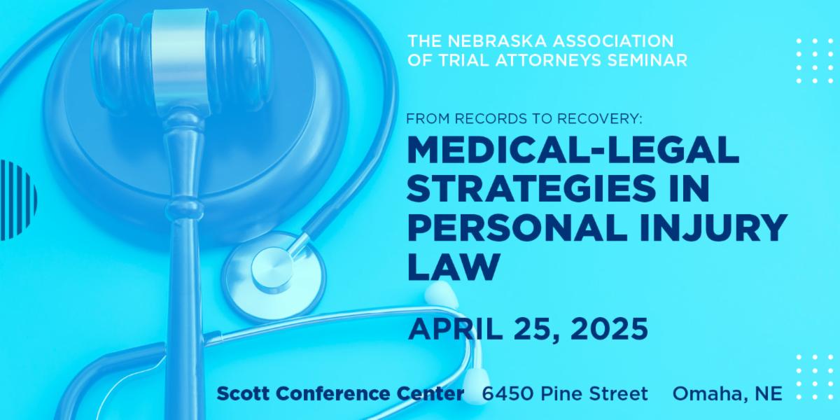 NETrialAttys's tweet image. Join us for our April CLE Seminar: Medical-Legal Strategies in Personal Injury Law! For more information, visit: NebraskaTrial.com⚖️