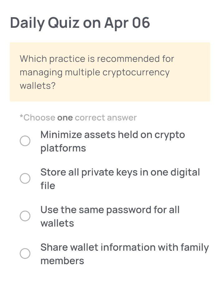 🔍 Need a Hint for Today’s Quiz?

When juggling multiple wallets, it’s wise to store only what you need on exchanges—and keep the rest somewhere safer.