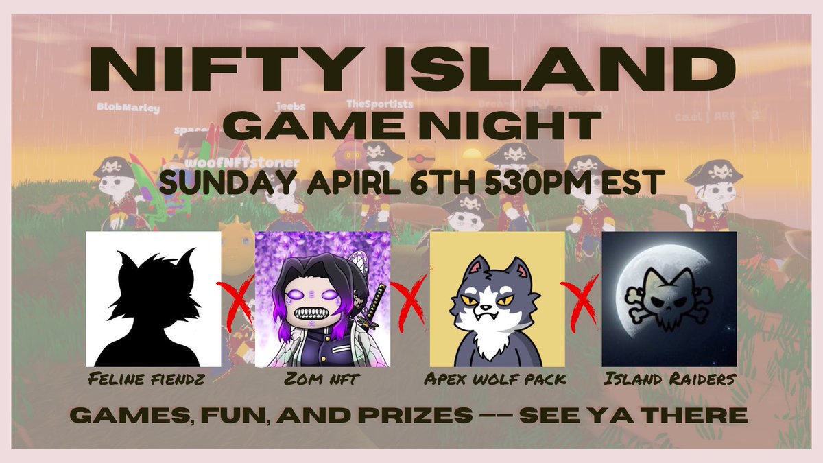 ZOMNFT (@zomnft) on Twitter photo Sunday GAME NIGHT on <a href="/Nifty_Island/">Nifty Island 🏝</a>: at 5:30 PM EST🧟♀️
The <a href="/IslandRaid/">Island Raiders</a>, <a href="/ApexWolfPackNFT/">Apex Wolf Pack</a>, <a href="/ZOMNFT/">ZOMNFT</a> ,and <a href="/FelineFiendz/">Fiendz</a> communities are teaming up for another Nifty Game Night!
Join us in the Nifty Discord to participate in some friendly competition and win some cool prizes. Sunday GAME NIGHT on <a href="/Nifty_Island/">Nifty Island 🏝</a>: at 5:30 PM EST🧟♀️
The <a href="/IslandRaid/">Island Raiders</a>, <a href="/ApexWolfPackNFT/">Apex Wolf Pack</a>, <a href="/ZOMNFT/">ZOMNFT</a> ,and <a href="/FelineFiendz/">Fiendz</a> communities are teaming up for another Nifty Game Night!
Join us in the Nifty Discord to participate in some friendly competition and win some cool prizes.