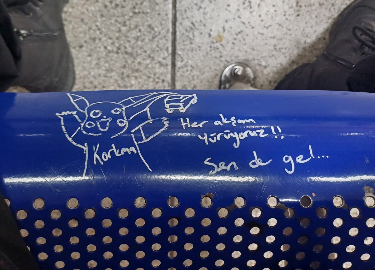 "Don't be afraid!! We're marching everyday. Come along.""
Seen in Izmir, Turkey