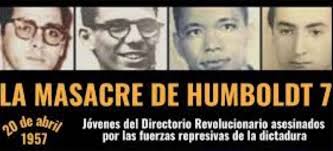 El 20 de abril de 1957 la vileza de un delator condujo a los asesinos encabezados por el siniestro Esteban Ventura hasta el edificio de la calle Humboldt 7. El objetivo era dar muerte a 4 dirigentes del movimiento estudiantil universitario y miembros del Directorio Revolucionario