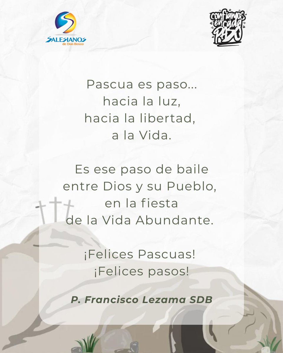 ¡Felices pascuas! ¡Felices pasos!