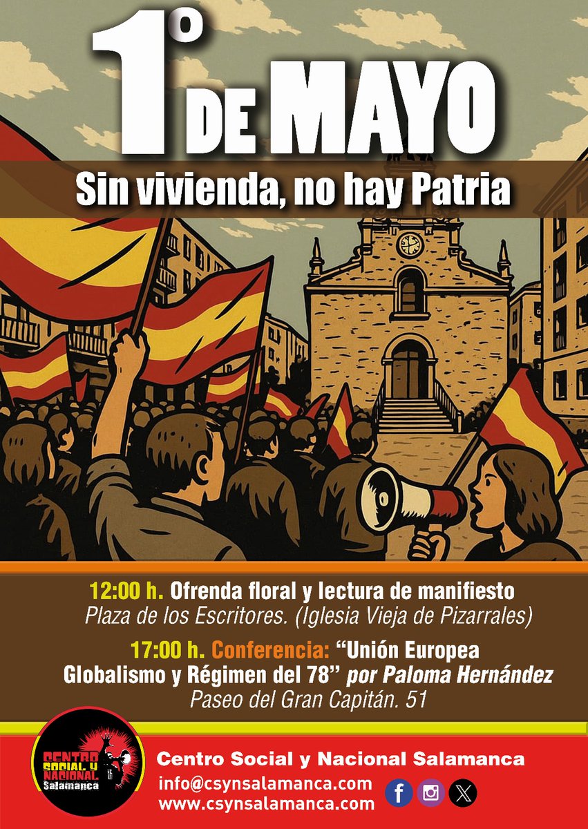 csynsalamanca's tweet photo. El 1 de mayo en Salamanca salimos a la calle con el lema "Sin vivienda no hay patria". 
Por la tarde, charla de Paloma Hernández (@fortunayjacinta), sobre "Unión Europea, Globalismo y el Régimen del 78".

#Salamanca #1demayosocialynacional #csynsalamanca https://t.co/RwyCLqdqKV