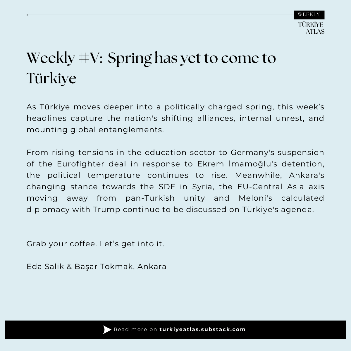 TurkiyeAtlas_'s tweet photo. This week in Türkiye:

📌 Eurofighter deal frozen over İmamoğlu

📌 YPG now called “SDF” by Ankara

📌 Meloni meets Trump — tough talk, shared values

📌 Markets rocked by trustee rumors

✍️ #TürkiyeAtlas Weekly by @EdaSalk13  &amp; @tokmakfm 

🔗 https://t.co/OHhrWJsQOc https://t.co/pudnoUSrjs
