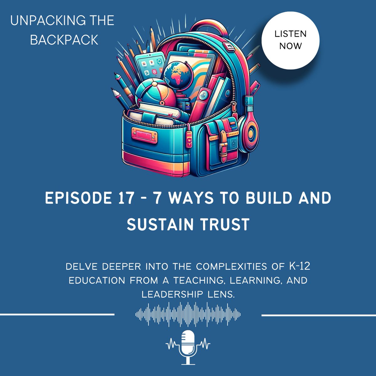 New episode on Unpacking the Backpack: 7 Ways to Build and Sustain Trust | Listen on Spotify or wherever you access your favorite podcasts spotifycreators-web.app.link/e/eQ5JFYddHSb #edchat #edutwitter #educhat #suptchat #edleadership #edadmin #edupodcasts #podcasts