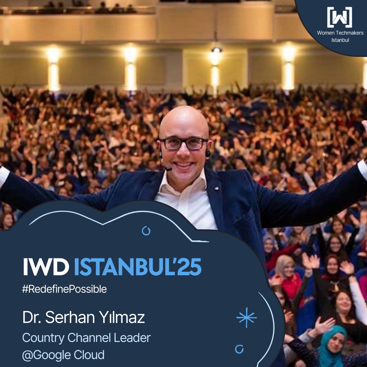 WtmTurkey's tweet photo. 🌟 İlham Veren Liderlik, IWD İstanbul’25 Sahnesinde!

Teknolojideki dönüşüme yön veren isimlerden biri olan Google Cloud Türkiye Ülke Kanal Lideri Dr. Serhan Yılmaz, IWD İstanbul’25 sahnesinde bizlerle! https://t.co/YdoRoIzwst