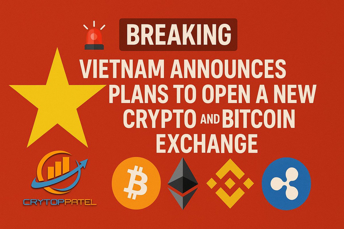 Breaking 🚨 Vietnam Plans to Open a New Crypto and Bitcoin Exchange