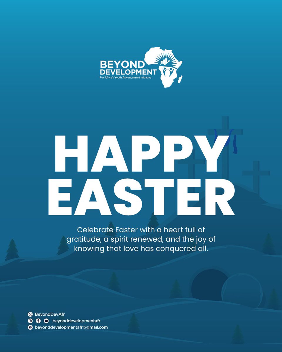 As we celebrate the Easter season, Beyond Development for African Youth Advancement Initiative acknowledges the significance of Jesus Christ’s death and resurrection to our Christian brothers and sisters worldwide.#HappyEaster #BeyondDevelopment #africanyouthempowerment