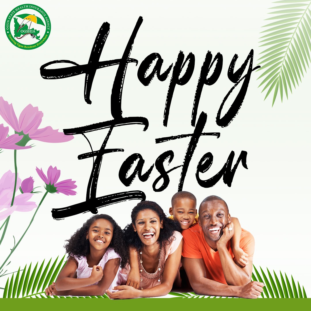 ogshia's tweet image. Happy #Easter to all residents of  Ogun State.
Always remember that "A healthy family is a happy family."
#healthinsuranceforall