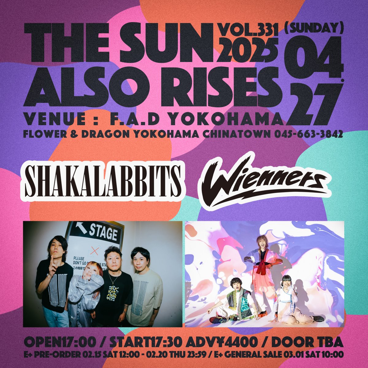 【チケット販売中！】

4月27日(日)

THE SUN ALSO RISES vol.331

SHAKALABBITS

Wienners

OPEN17:00 / START17:30 ADV¥4400

e+
eplus.jp/sf/detail/4251…

fad-music.com/fad/?p=59177
#SHAKALABBITS
#Wienners
